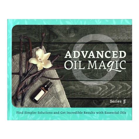 Elevate Your Essential Oil Knowledge with the Advanced Oil Magic PDF